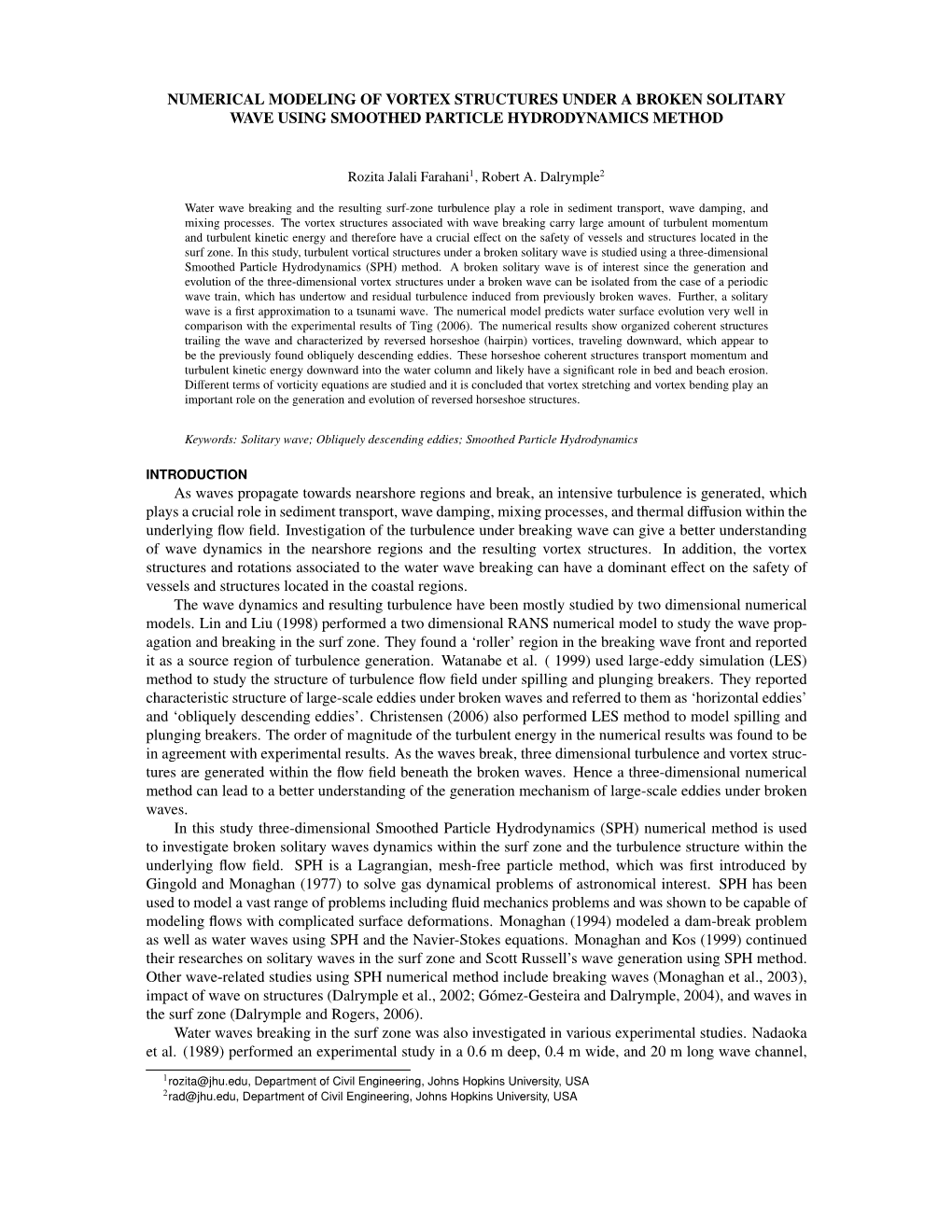 Numerical Modeling of Vortex Structures Under a Broken Solitary Wave Using Smoothed Particle Hydrodynamics Method