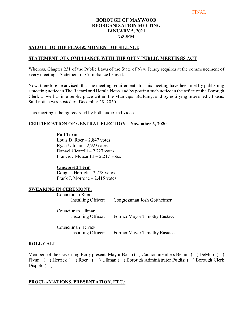 Borough of Maywood Reorganization Meeting January 5, 2021 7:30Pm Salute to the Flag & Moment of Silence Statement of Complia