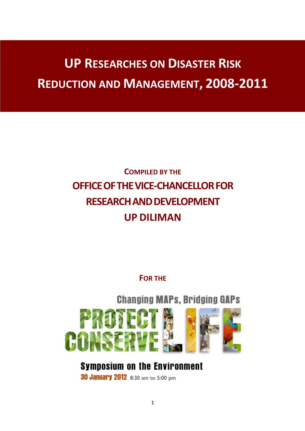 Up Researches on Disaster Risk Reduction and Management, 2008-2011