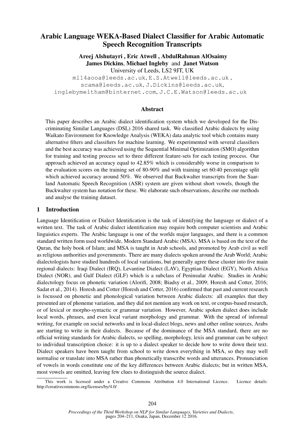 Arabic Language WEKA-Based Dialect Classifier for Arabic Automatic Speech Recognition Transcripts