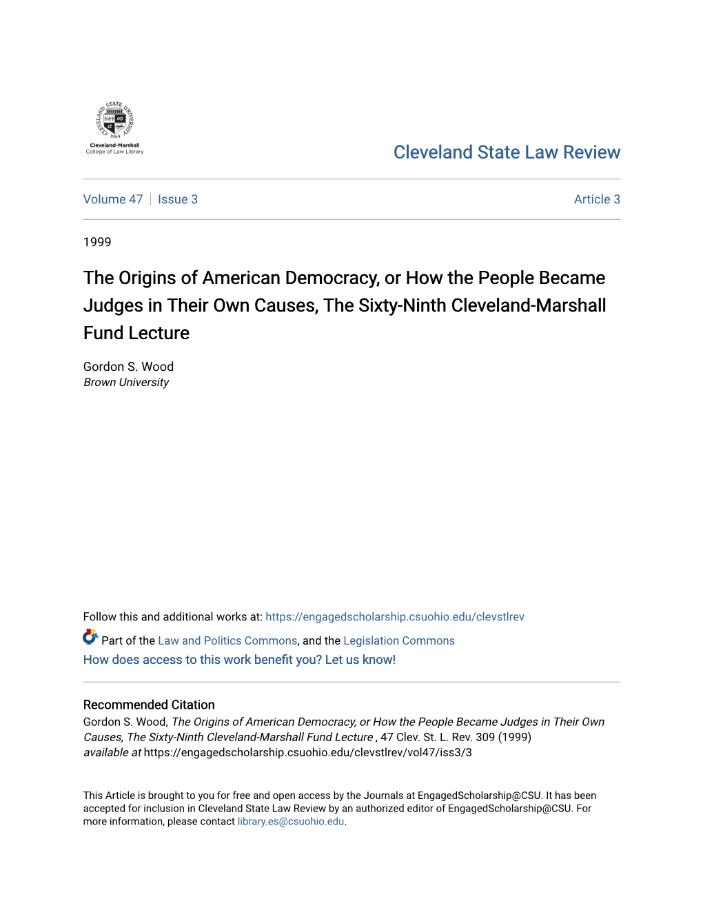 The Origins of American Democracy, Or How the People Became Judges in Their Own Causes, the Sixty-Ninth Cleveland-Marshall Fund Lecture