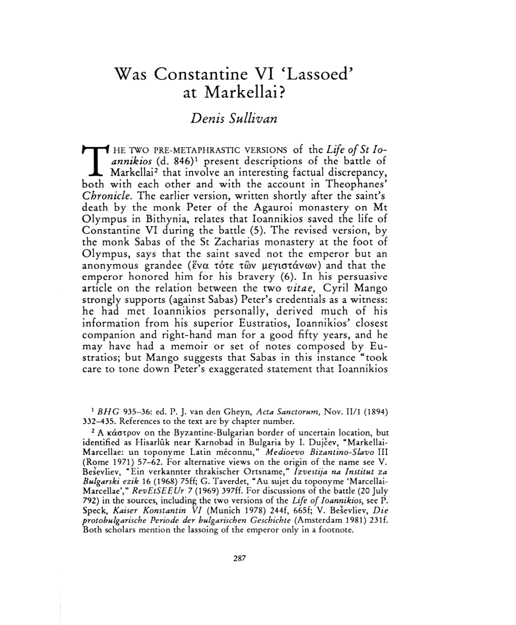 Was Constantine VI 'Lassoed' at Markellai? , Greek, Roman and Byzantine Studies, 35:3 (1994:Autumn) P.287