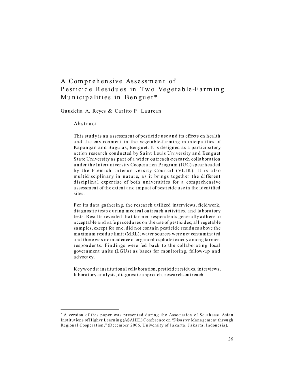 A Comprehensive Assessment of Pesticide Residues in Two Vegetable-Farming Municipalities in Benguet*