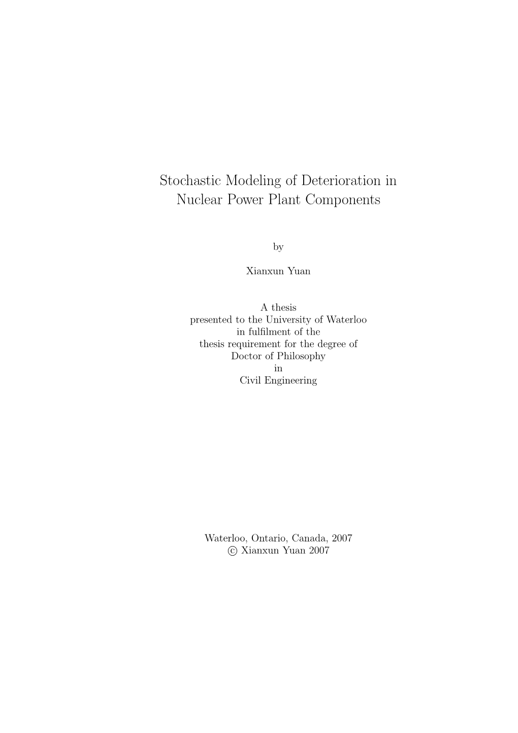 Stochastic Modeling of Deterioration in Nuclear Power Plant Components