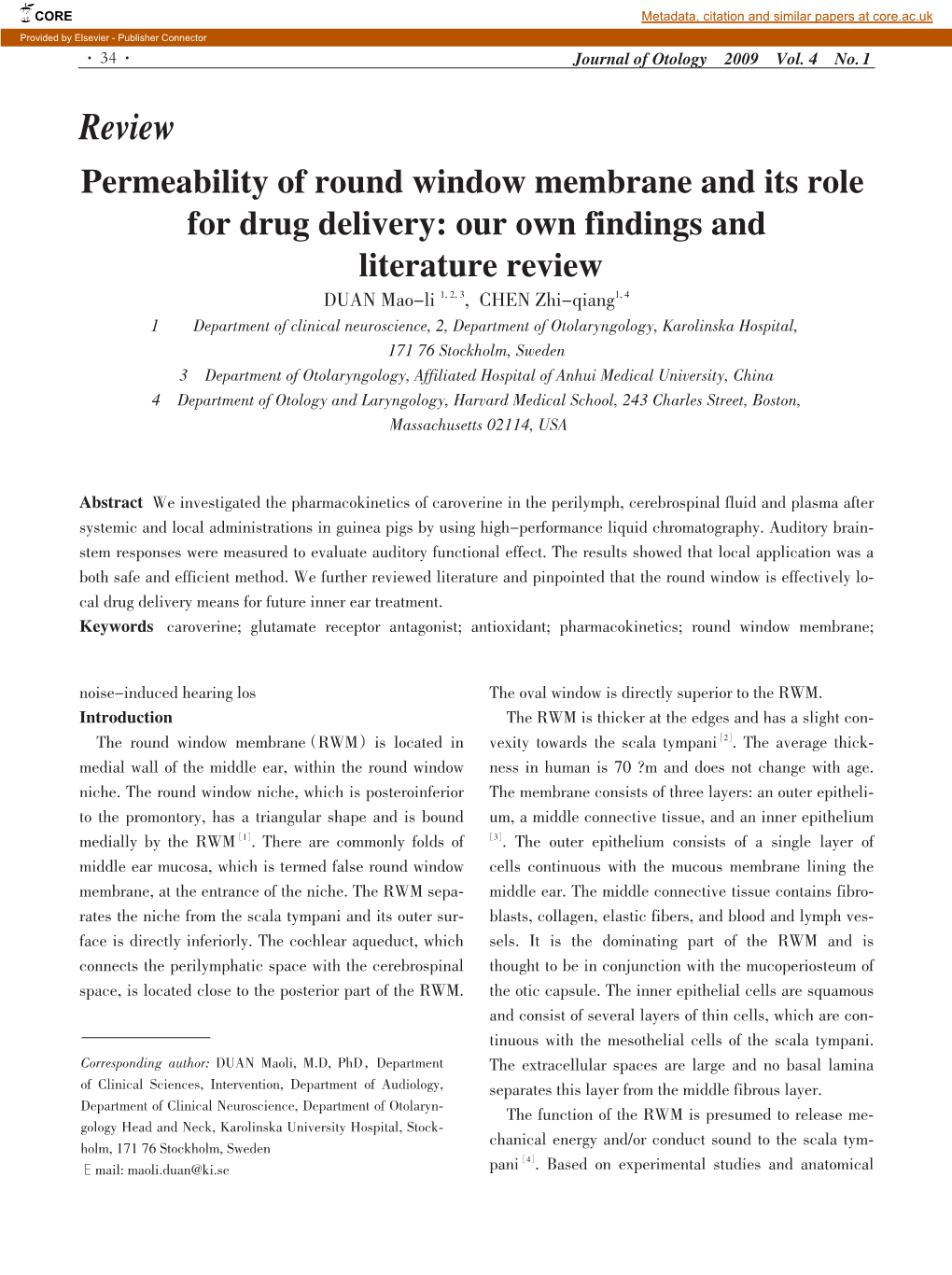 Permeability of Round Window Membrane and Its Role for Drug Delivery: Our Own Findings and Literature Review