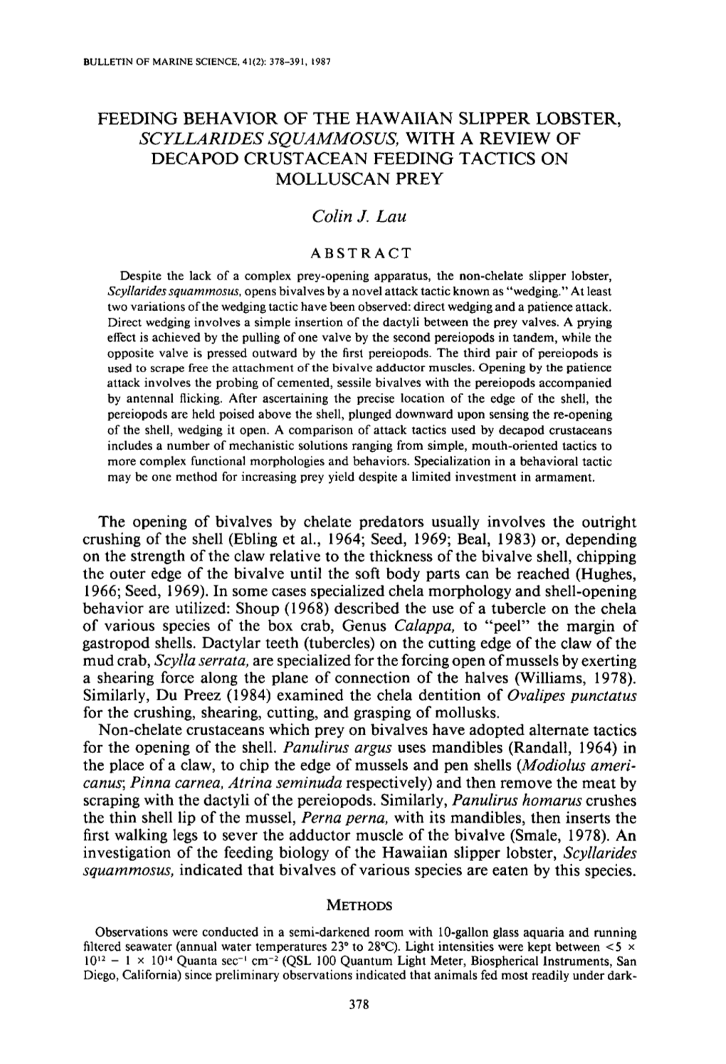 Feeding Behavior of the Hawaiian Slipper Lobster, &lt;I&gt;Scyllarides Squammosus,&lt;/I&gt; with a Review of Decapod Crustacean