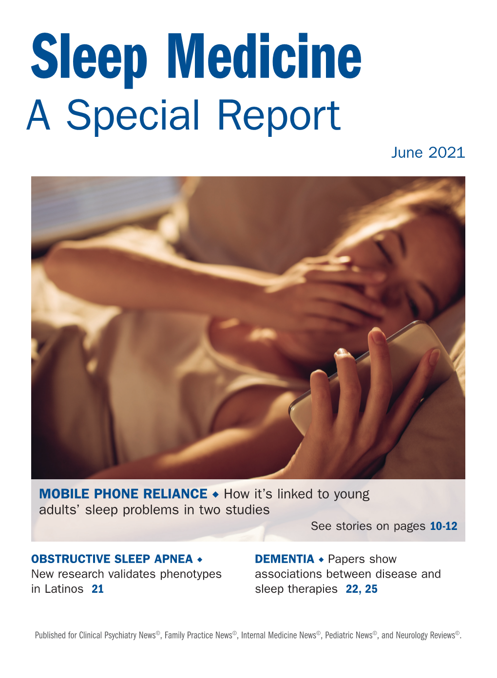 Sleep Medicine a Special Report June 2021