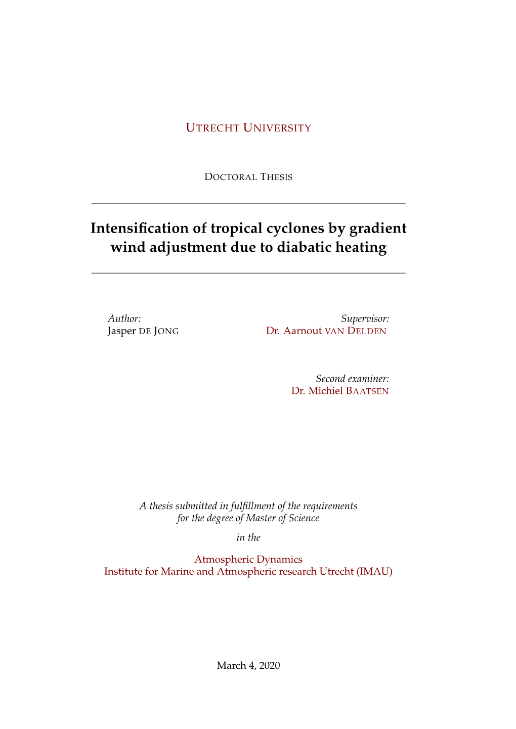 Intensification of Tropical Cyclones by Gradient Wind Adjustment Due To