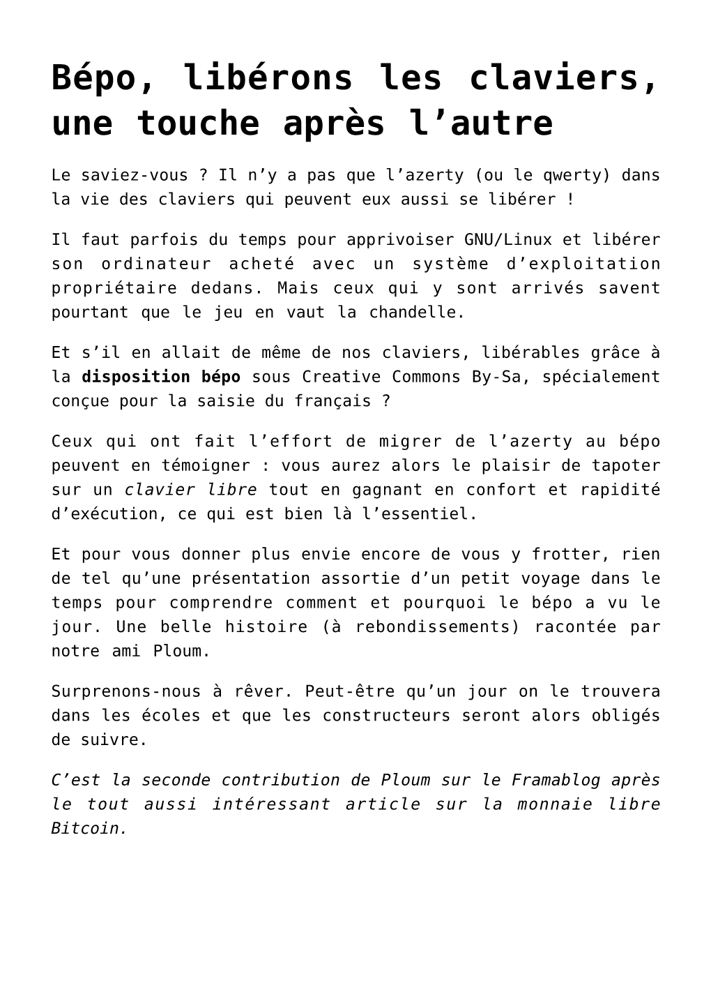 Bépo, Libérons Les Claviers, Une Touche Après L&Rsquo