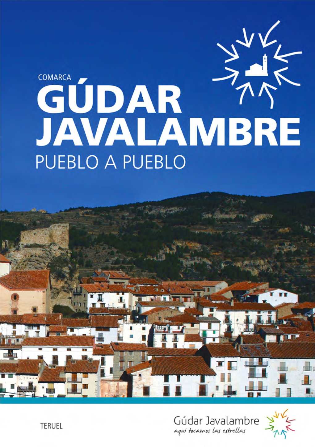 Gúdar-Javalambre. Pueblo a Pueblo