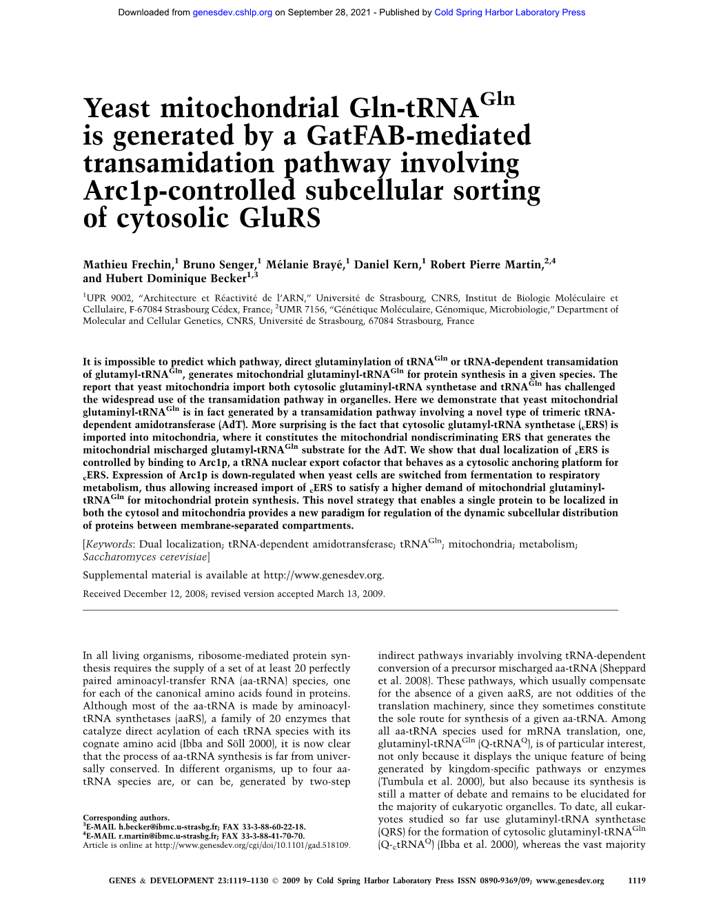 Yeast Mitochondrial Gln-Trna Is Generated by a Gatfab-Mediated Transamidation Pathway Involving Arc1p-Controlled Subcellular