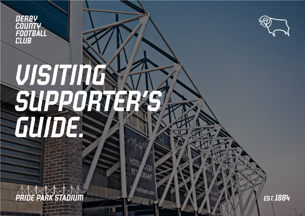 Derby County Football Club, I Look Forward to Welcoming You to Pride Park Stadium for Your Forthcoming Fixture