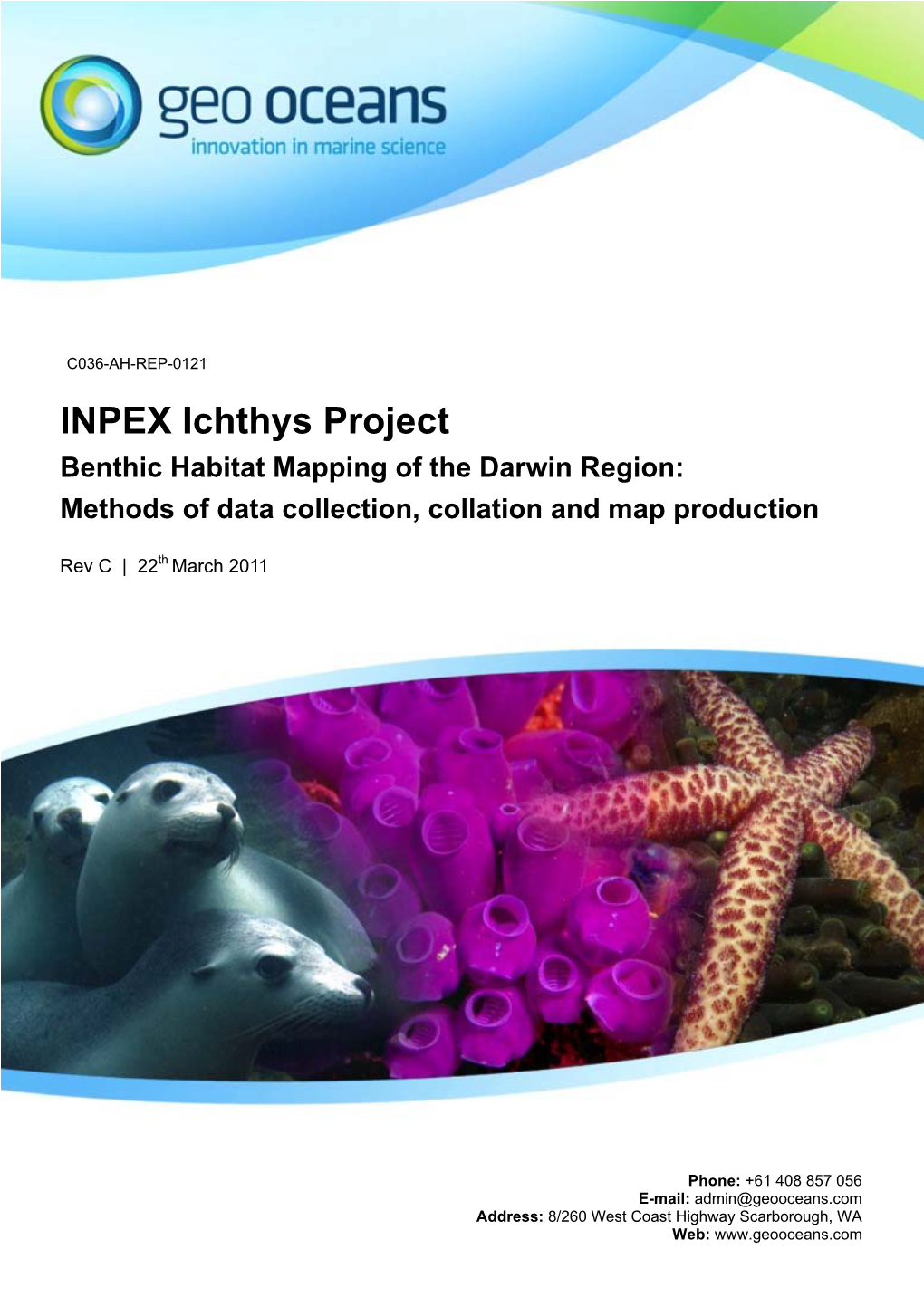 INPEX Ichthys Project Benthic Habitat Mapping of the Darwin Region: Methods of Data Collection, Collation and Map Production