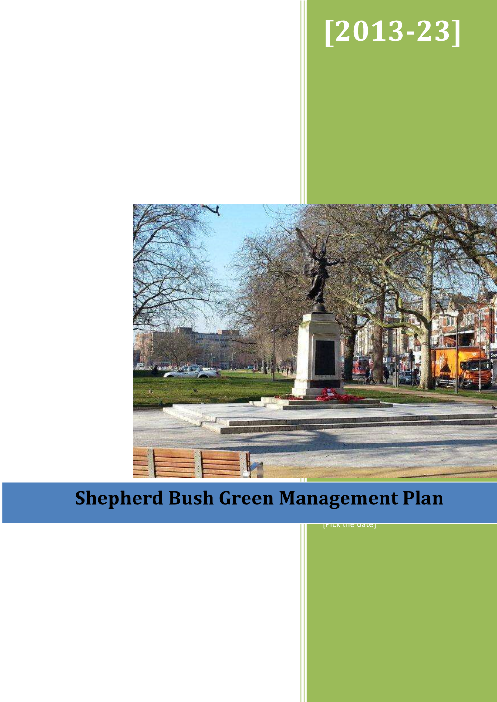 Shepherds Bush Green Management Plan 2013-23