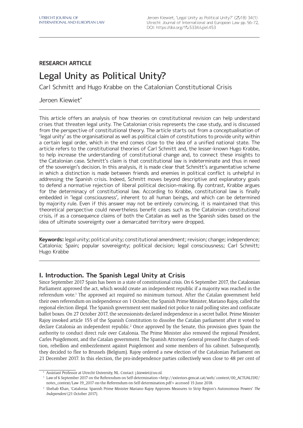 Legal Unity As Political Unity?’ (2018) 34(1) INTERNATIONAL and EUROPEAN LAW Utrecht Journal of International and European Law Pp