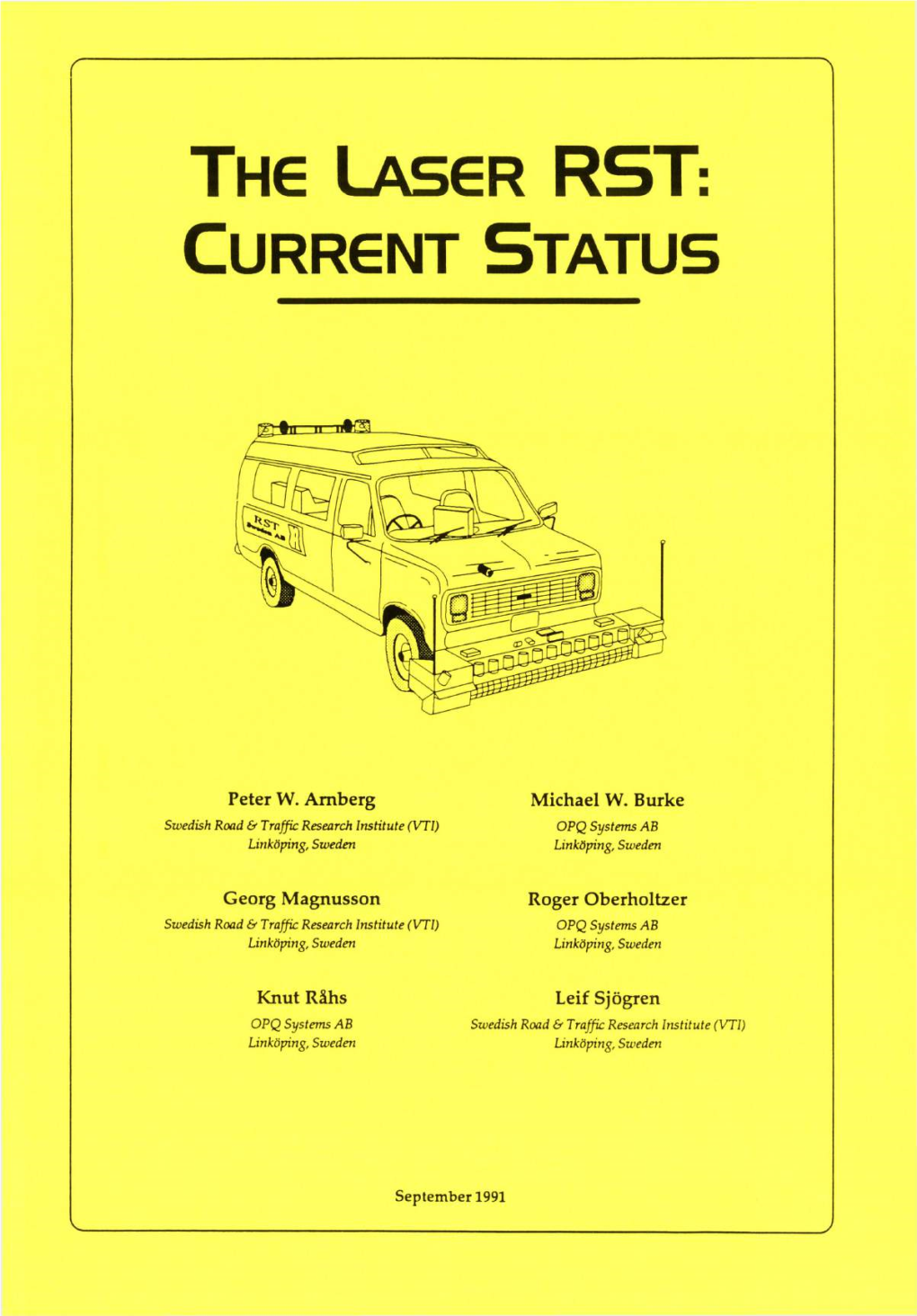 Th€ Laser Rst: Current Status