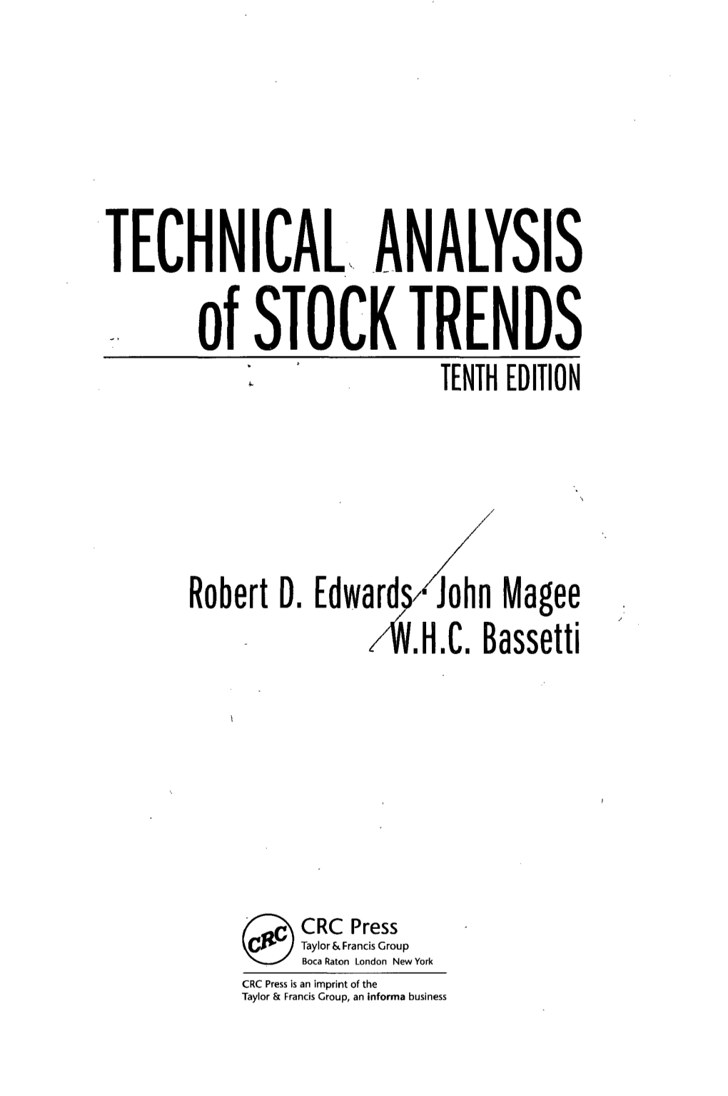 TECHNICAL ANALYSIS of STOCK TRENDS TENTH EDITION