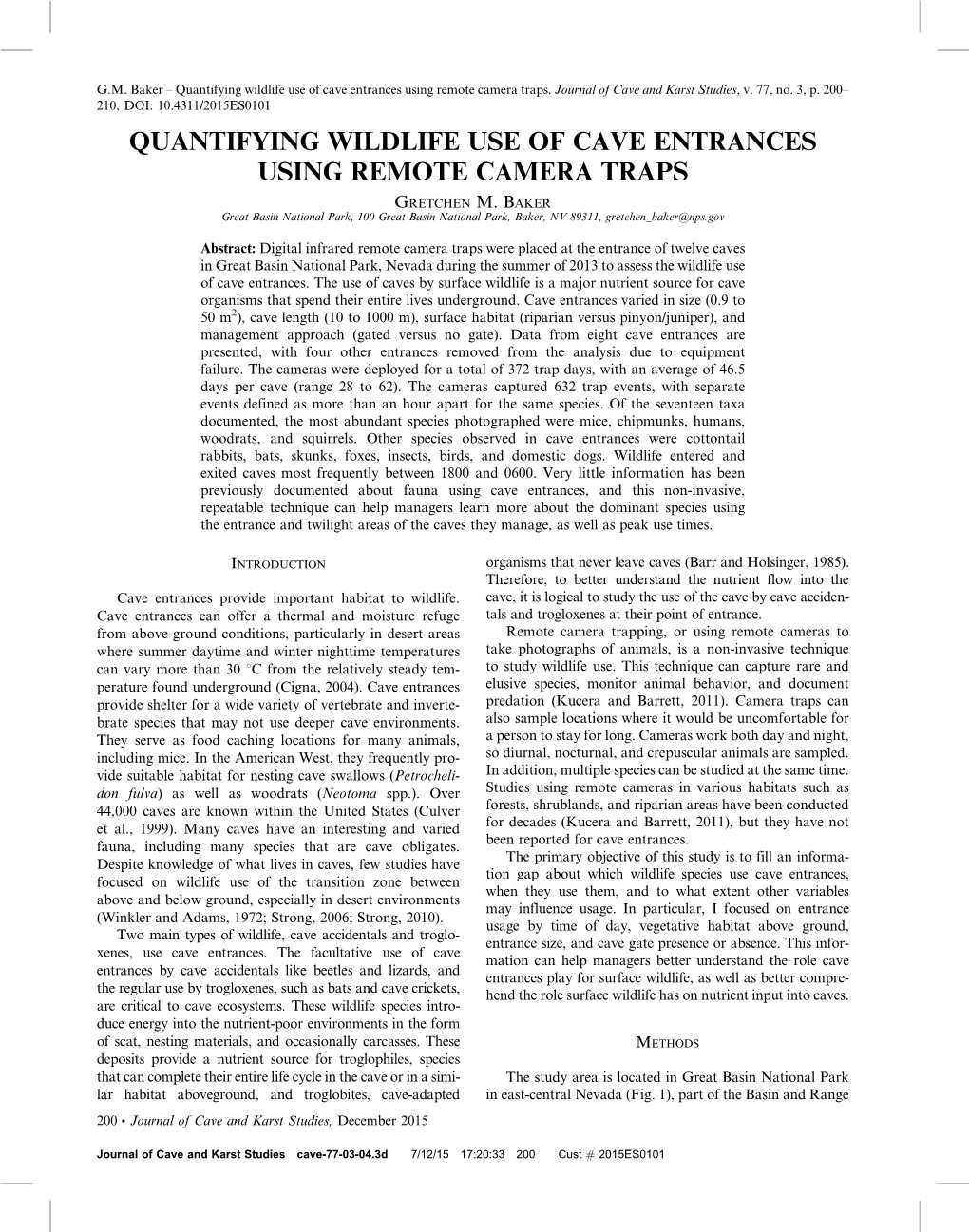 Quantifying Wildlife Use of Cave Entrances Using Remote Camera Traps