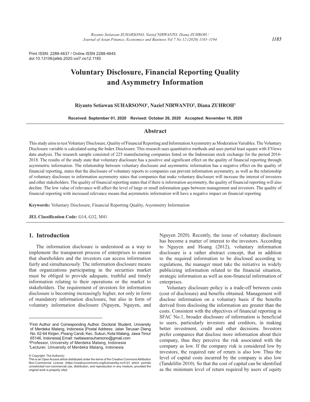 Voluntary Disclosure, Financial Reporting Quality and Asymmetry Information