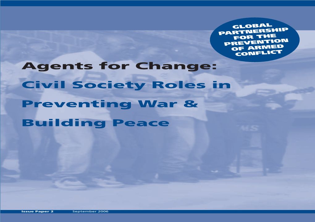 Agents for Change: Civil Society Roles in Preventing War & Building