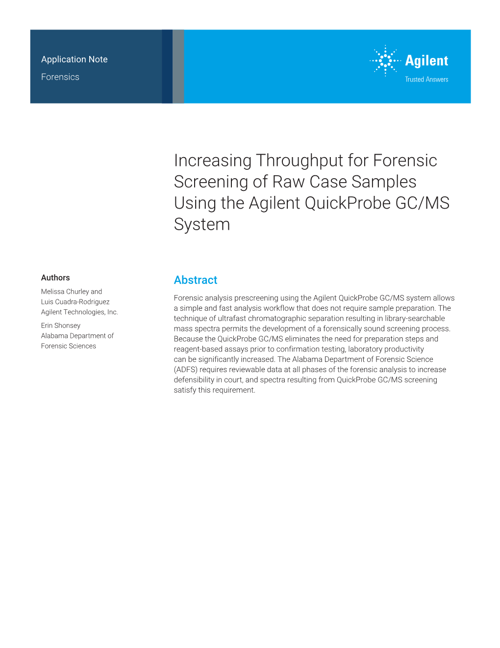 Increasing Throughput for Forensic Screening of Raw Case Samples Using the Agilent Quickprobe GC/MS System