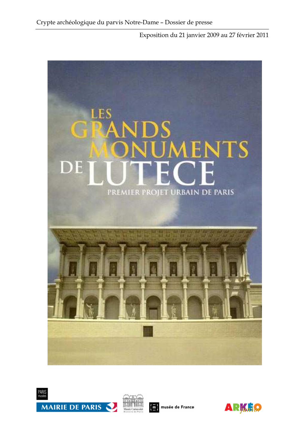 Dossier De Presse Les Grands Monuments De Lutèce