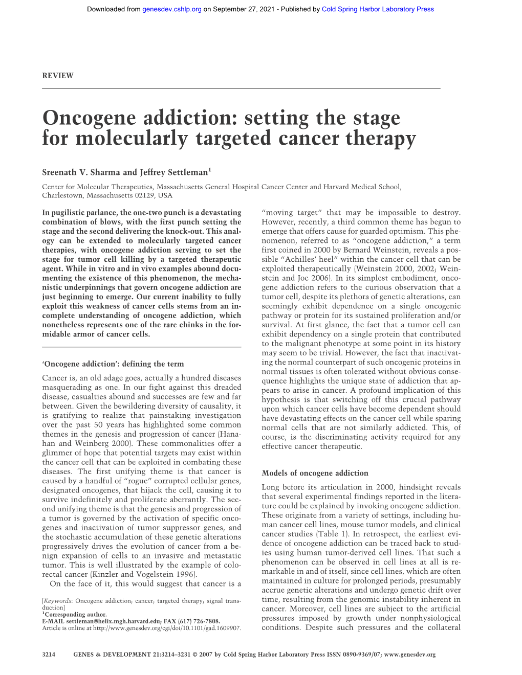 Oncogene Addiction: Setting the Stage for Molecularly Targeted Cancer Therapy