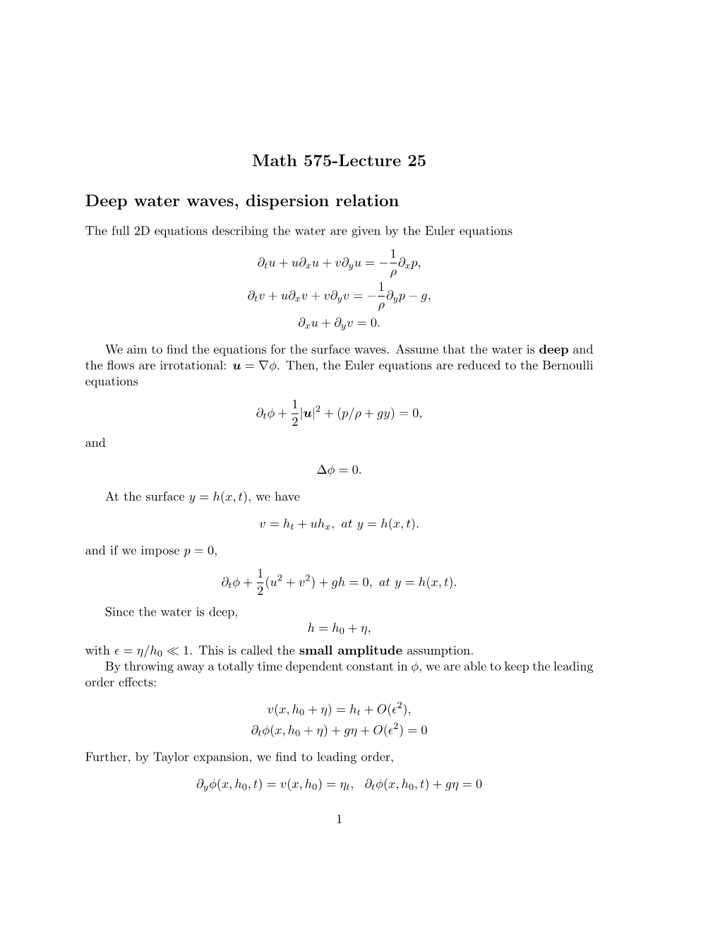 Math 575-Lecture 25 Deep Water Waves, Dispersion Relation