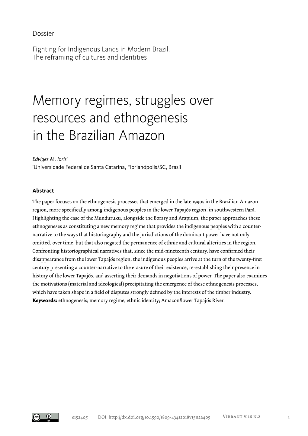Memory Regimes, Struggles Over Resources and Ethnogenesis in the Brazilian Amazon