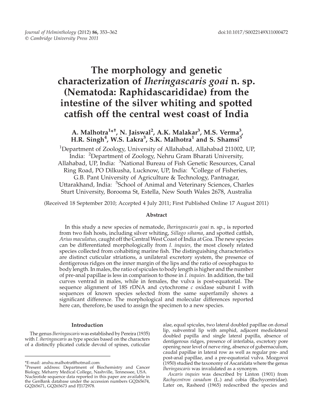 The Morphology and Genetic Characterization of Iheringascaris Goai N