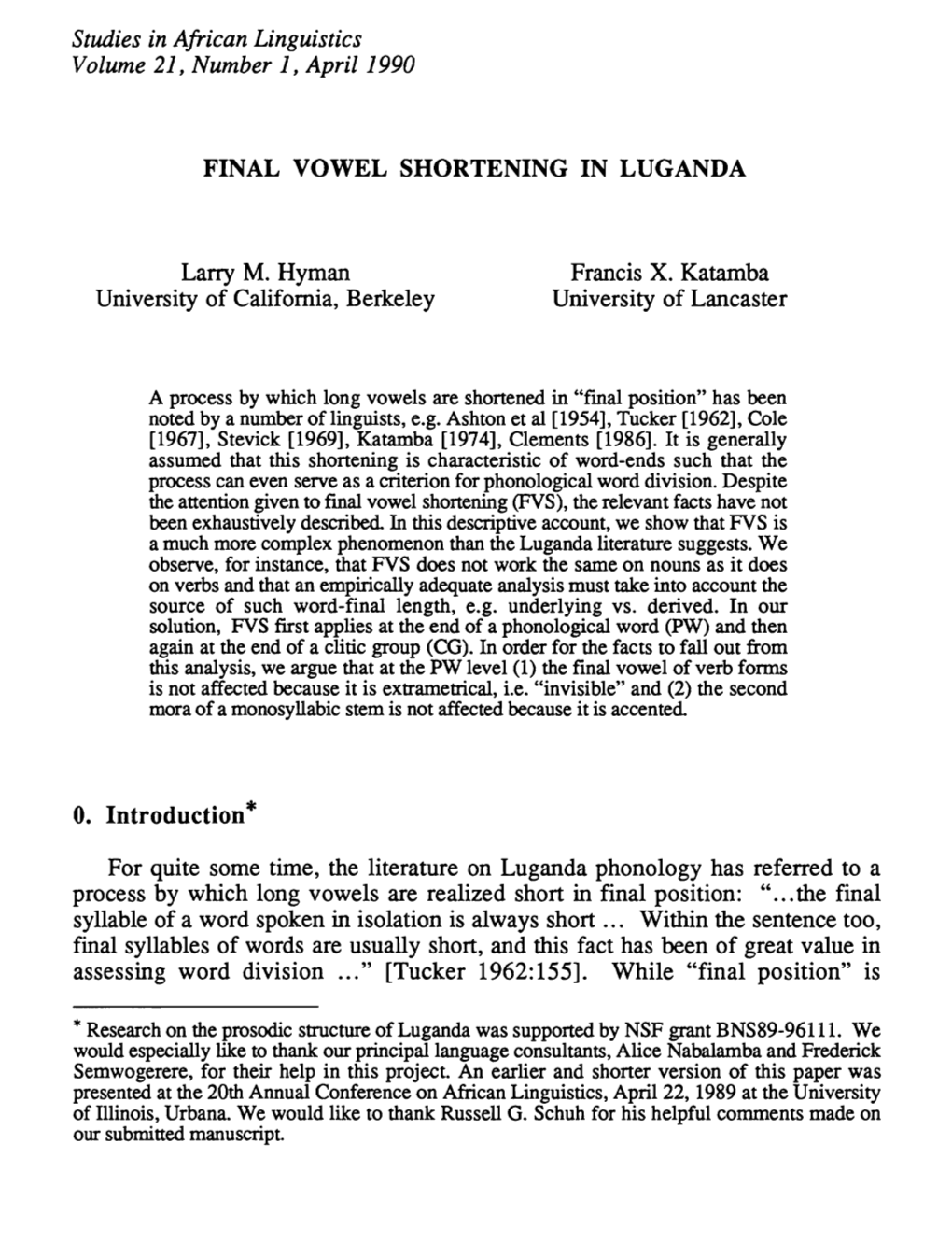 FINAL VOWEL SHORTENING in LUGANDA Larry M. Hyman