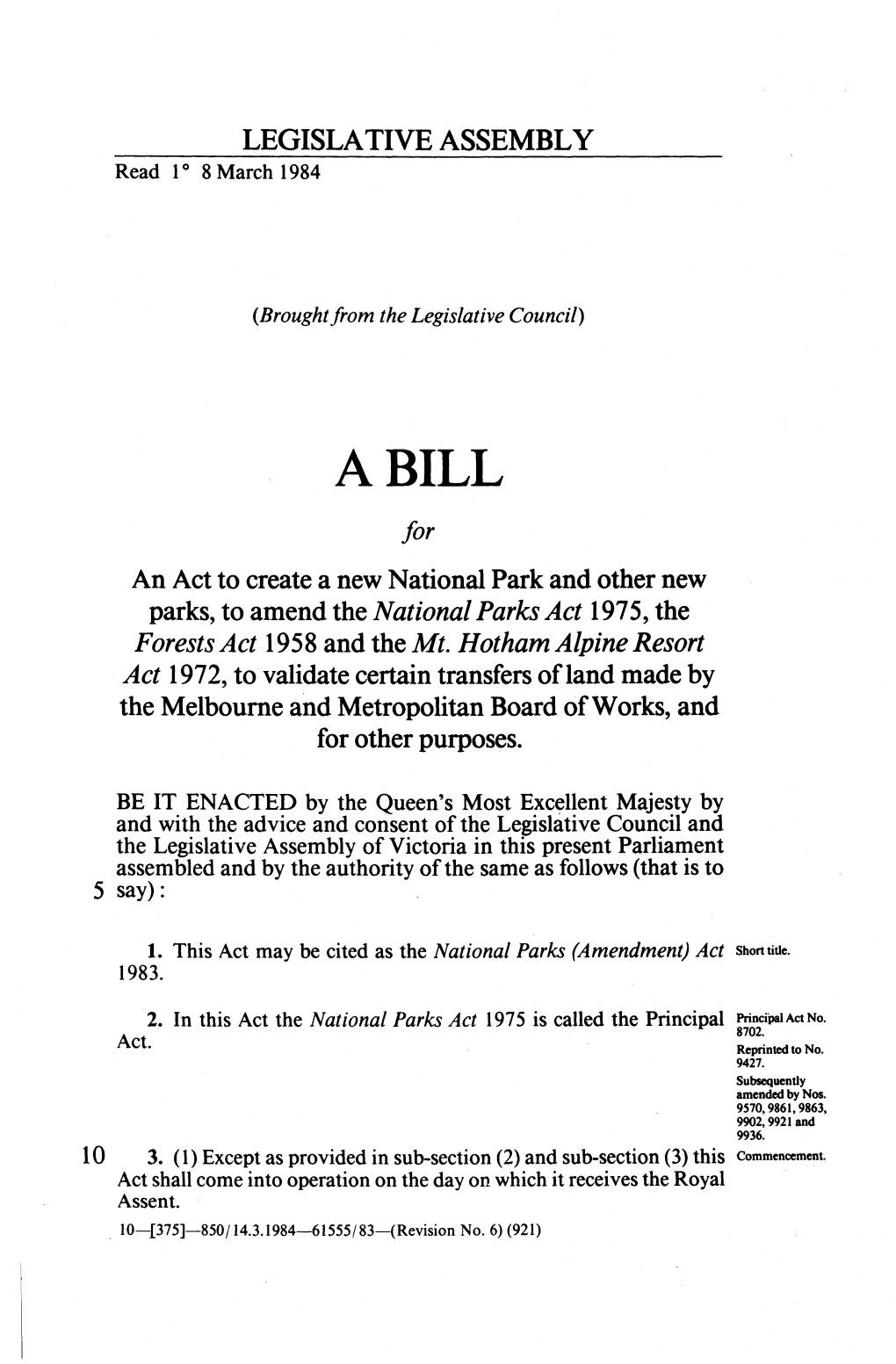 A BILL for an Act to Create a New National Park and Other New Parks, to Amend the National Parks Act 1975, the Forests Act 1958 and the Mt