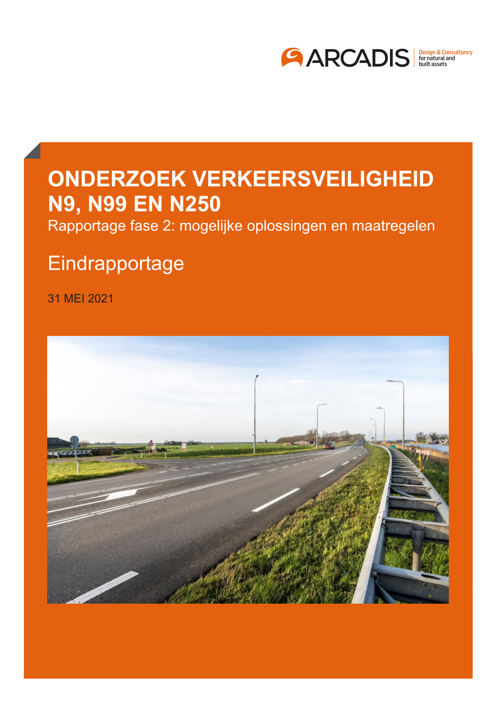 Onderzoek Verkeersveiligheid N9, N99