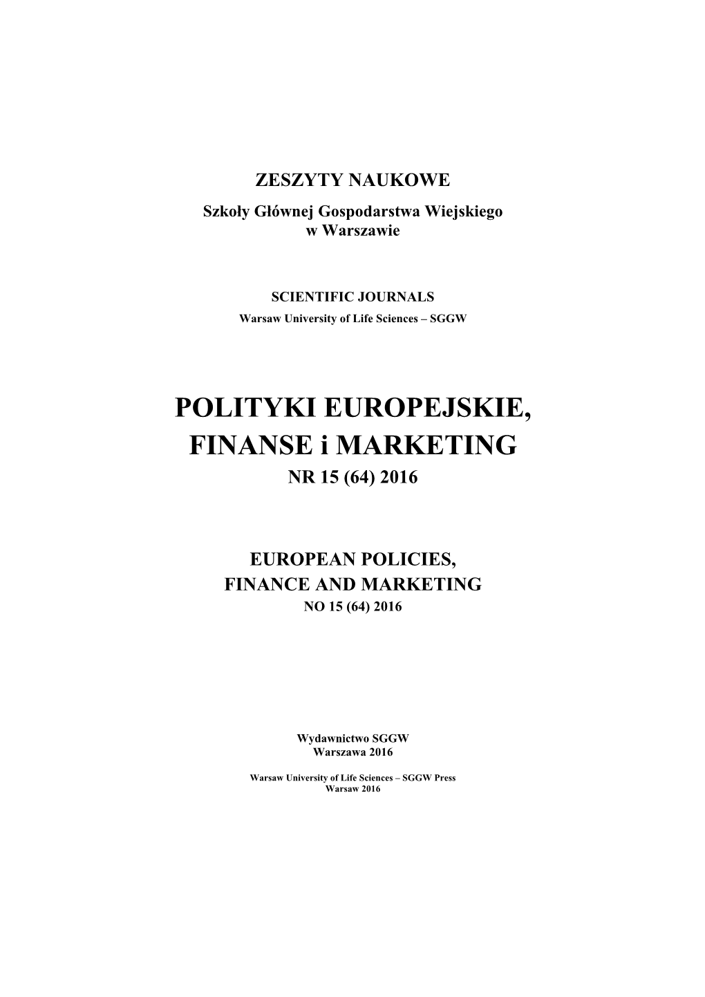 POLITYKI EUROPEJSKIE, FINANSE I MARKETING NR 15 (64) 2016