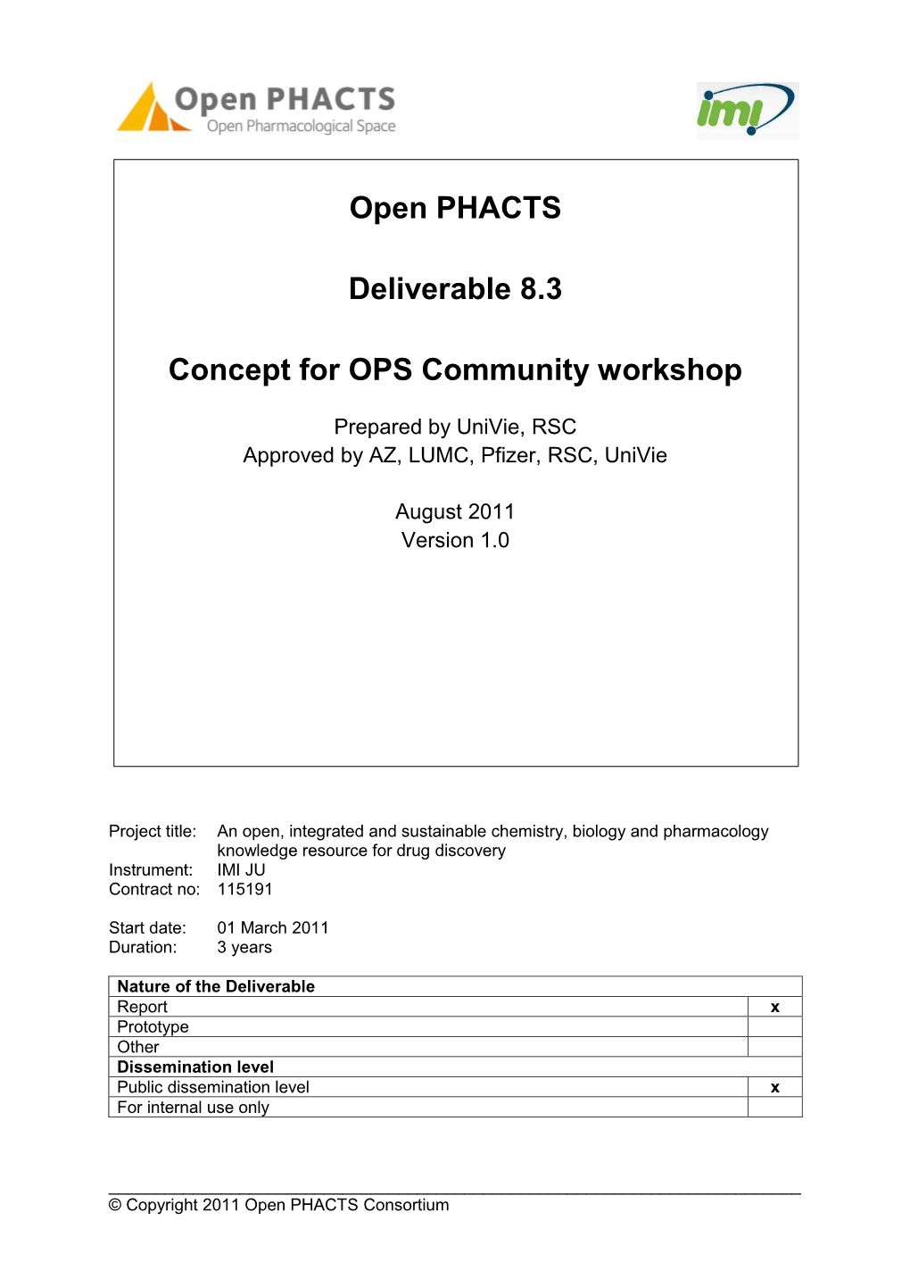 Open PHACTS Deliverable 8.3 Concept for OPS Community Workshop