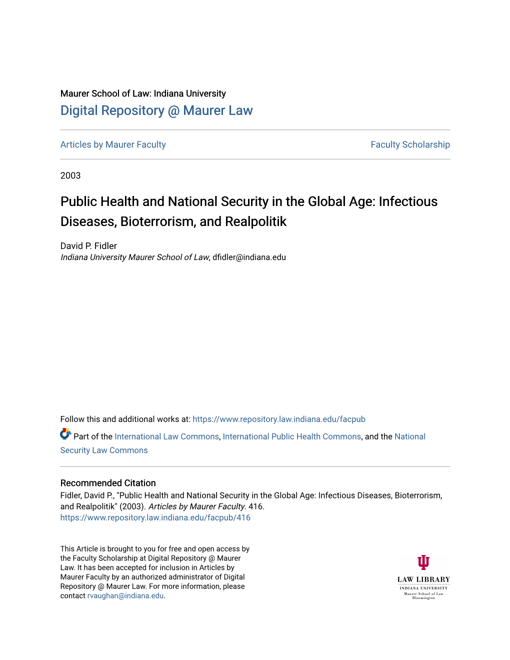 Public Health and National Security in the Global Age: Infectious Diseases, Bioterrorism, and Realpolitik