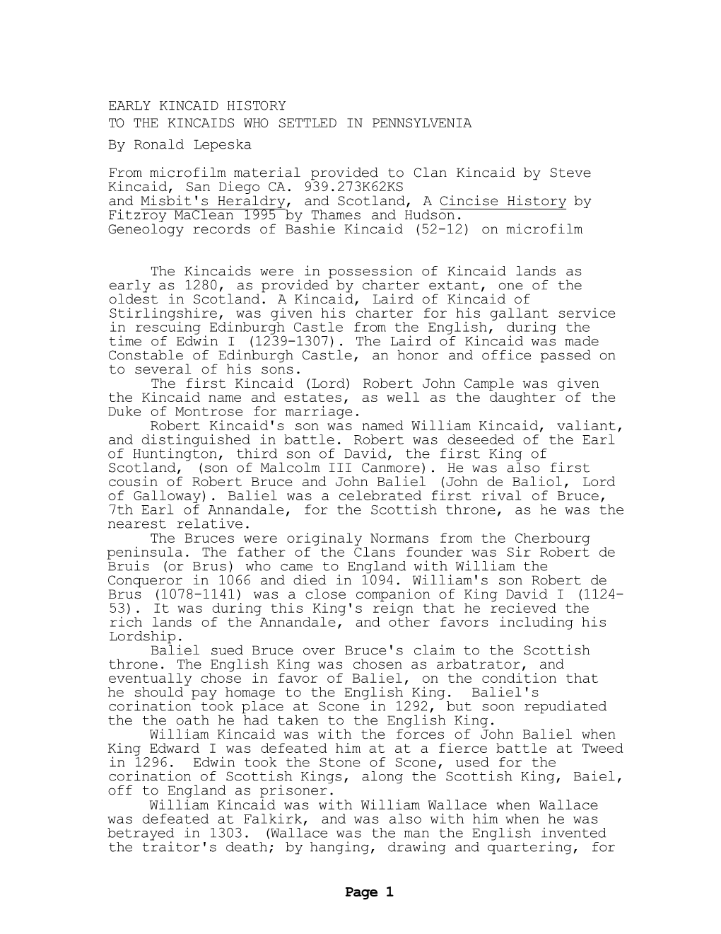 EARLY KINCAID HISTORY to the KINCAIDS WHO SETTLED in PENNSYLVENIA by Ronald Lepeska from Microfilm Material Provided to Clan Kincaid by Steve Kincaid, San Diego CA