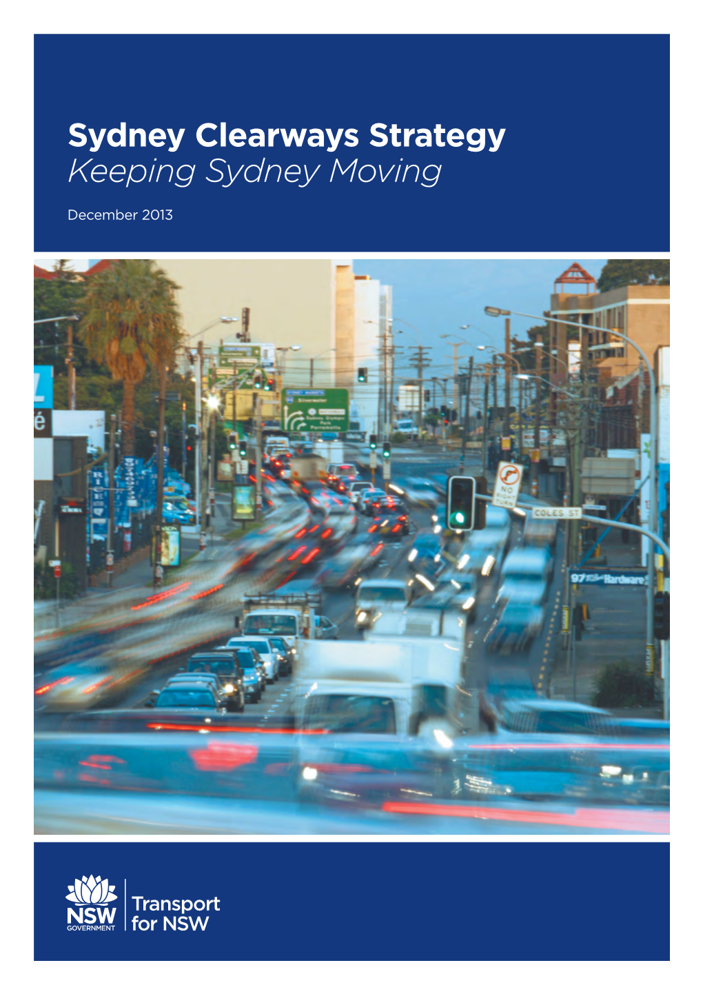 Sydney Clearways Strategy 2013