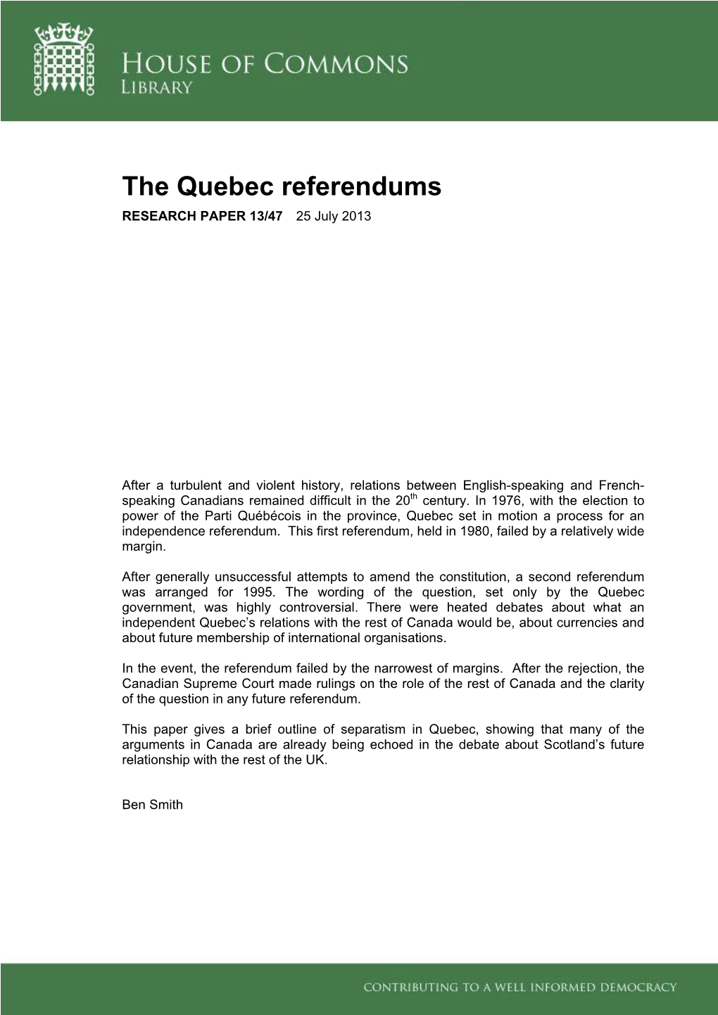 The Quebec Referendums RESEARCH PAPER 13/47 25 July 2013