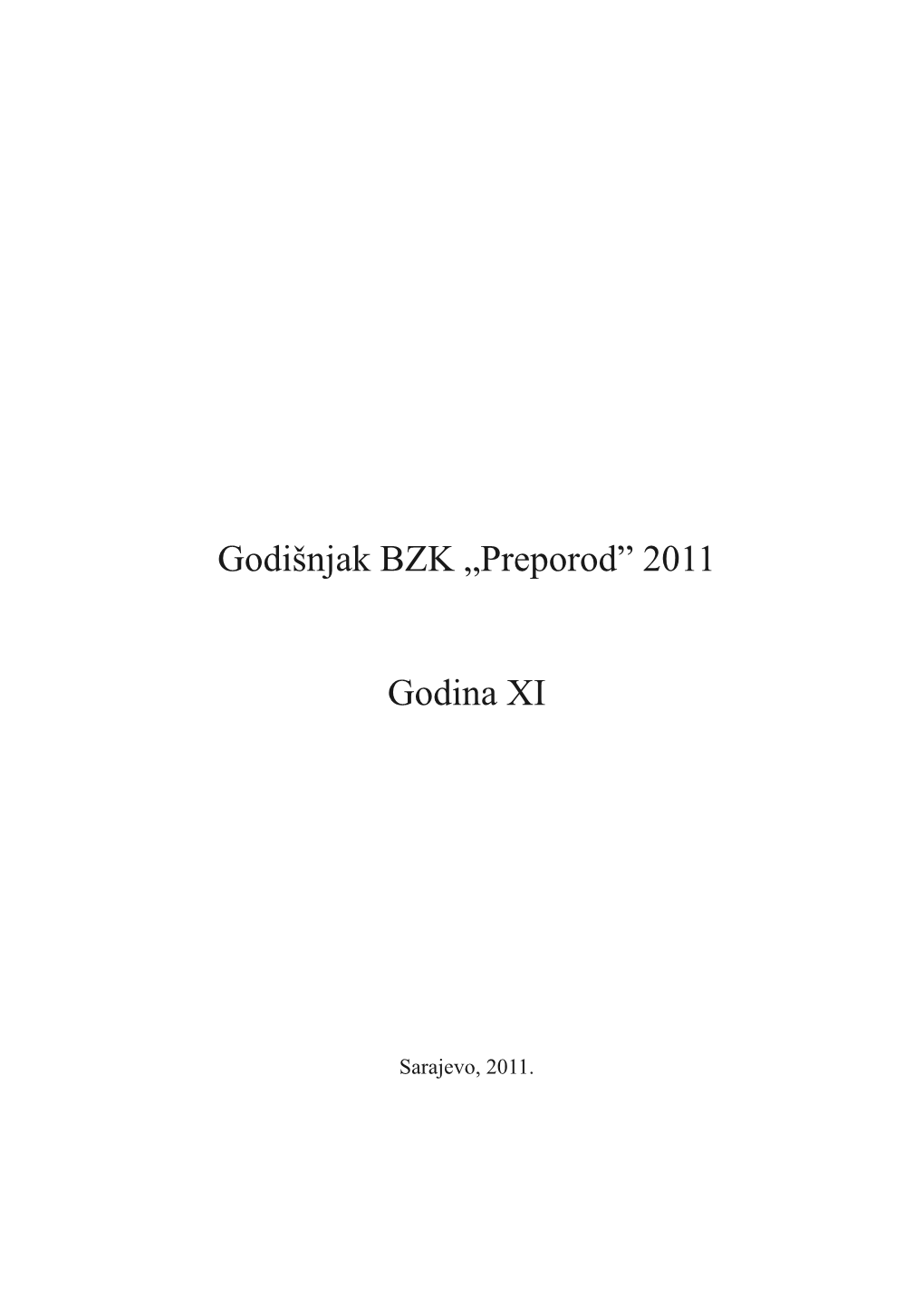 Godišnjak BZK „Preporod” 2011 Godina XI