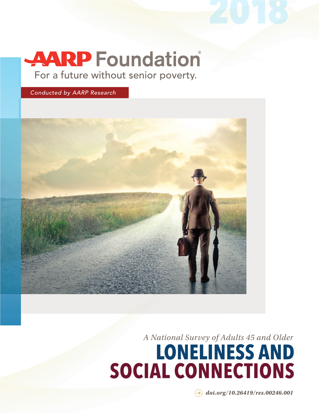 Loneliness and Social Connections: a National Survey of Adults