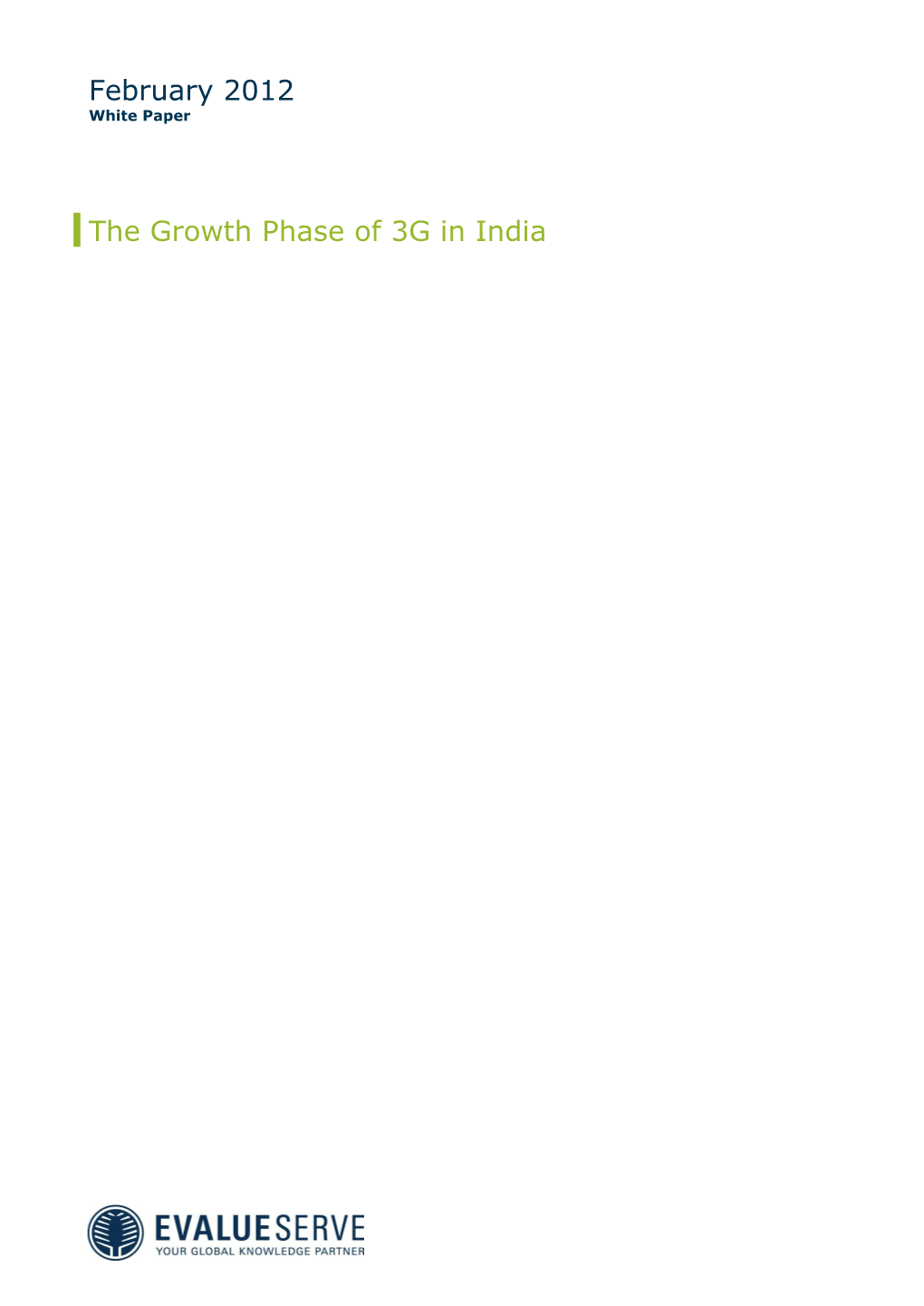 February 2012 the Growth Phase of 3G in India