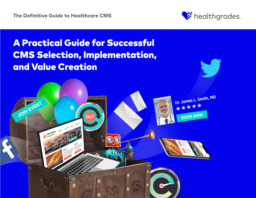 A Practical Guide for Successful CMS Selection, Implementation, and Value Creation TABLE of CONTENTS