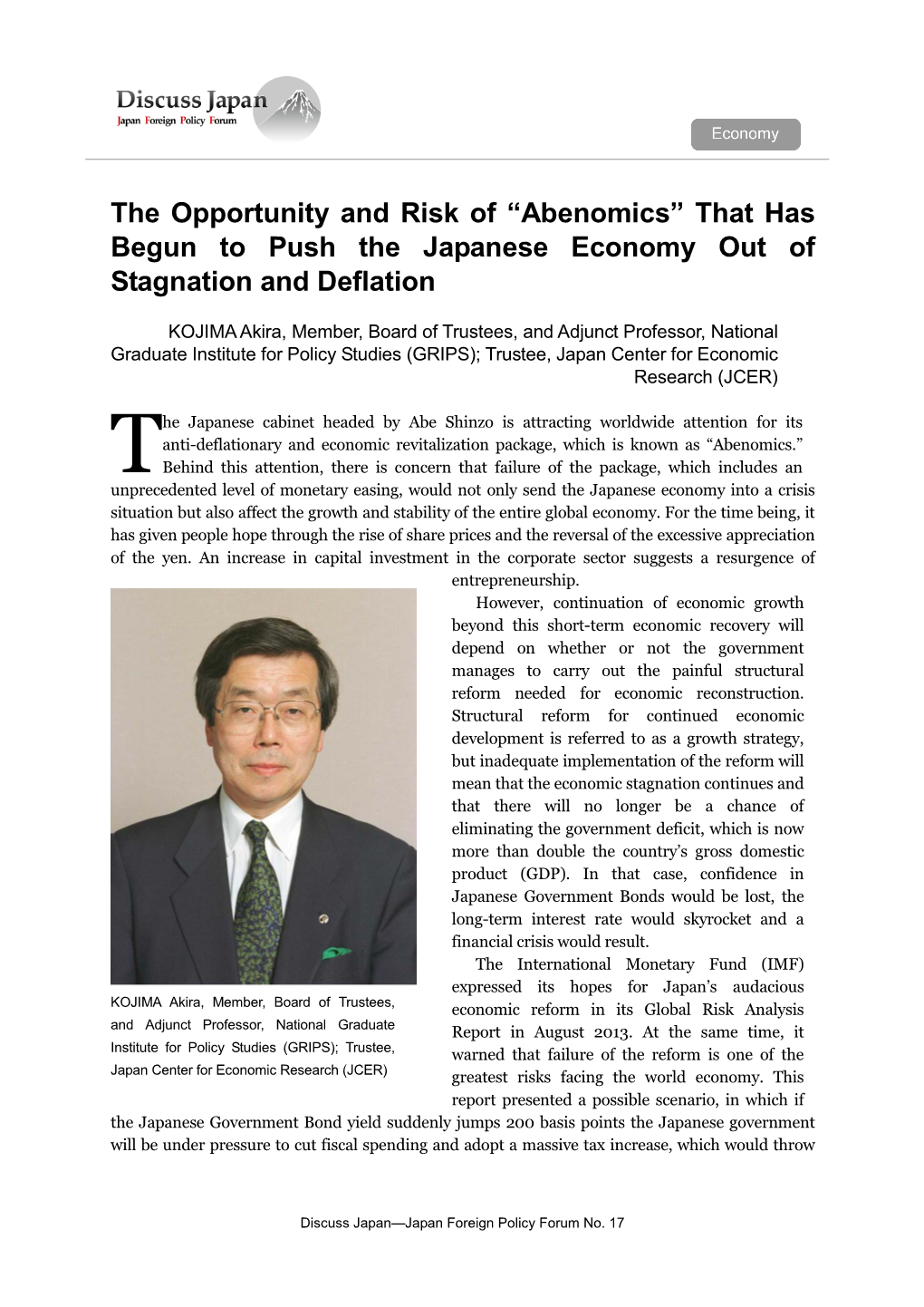 Abenomics” That Has Begun to Push the Japanese Economy out of Stagnation and Deflation