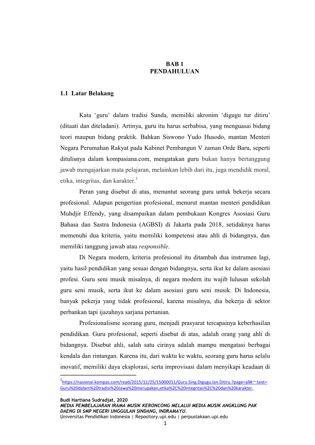 Guru‟ Dalam Tradisi Sunda, Memiliki Akronim „Digugu Tur Ditiru‟ (Ditaati Dan Diteladani)