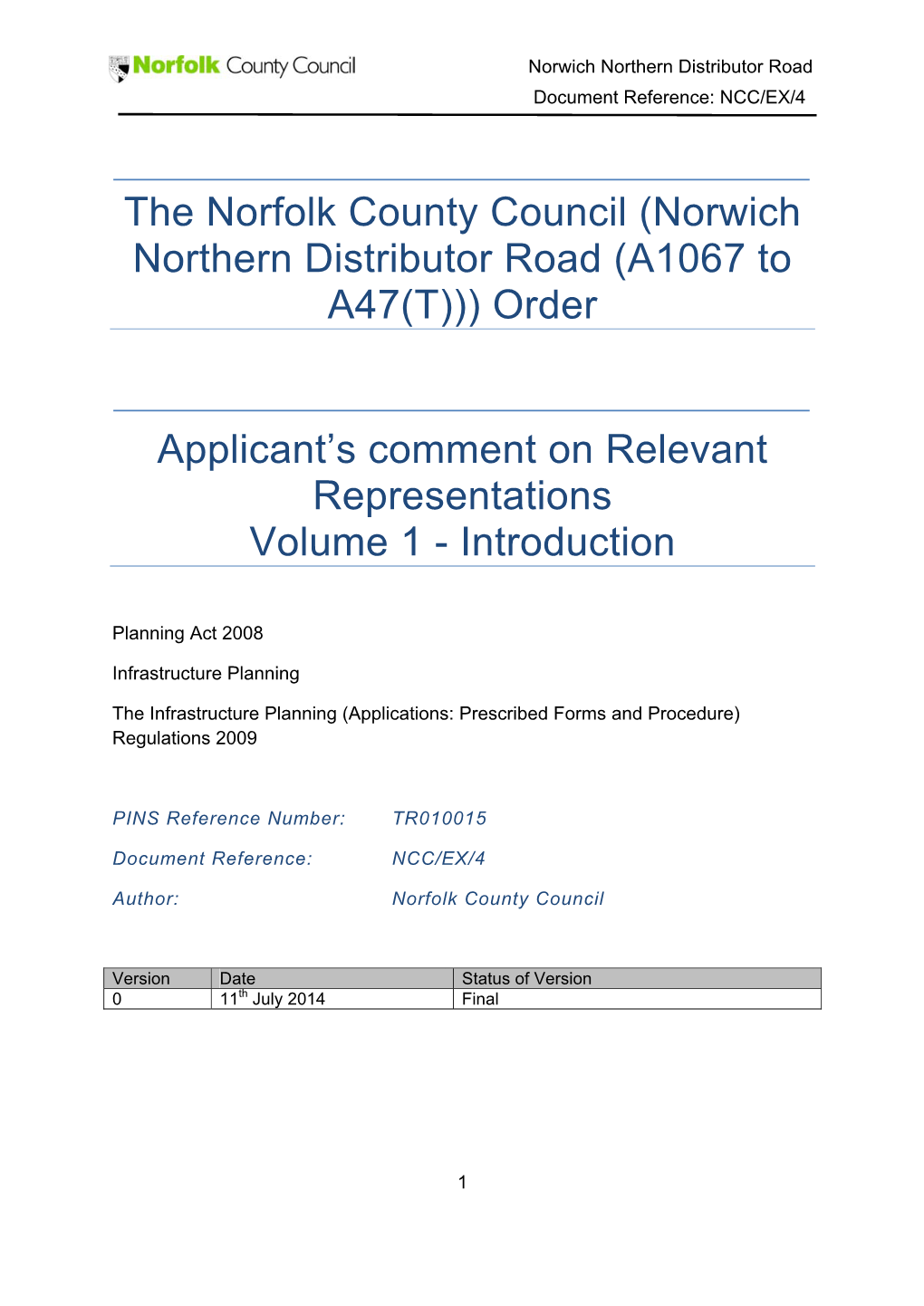 The Norfolk County Council (Norwich Northern Distributor Road (A1067 to A47(T))) Order