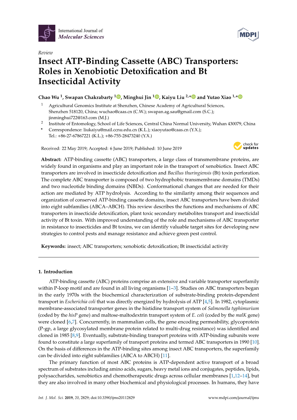 Insect ATP-Binding Cassette (ABC) Transporters: Roles in Xenobiotic Detoxiﬁcation and Bt Insecticidal Activity