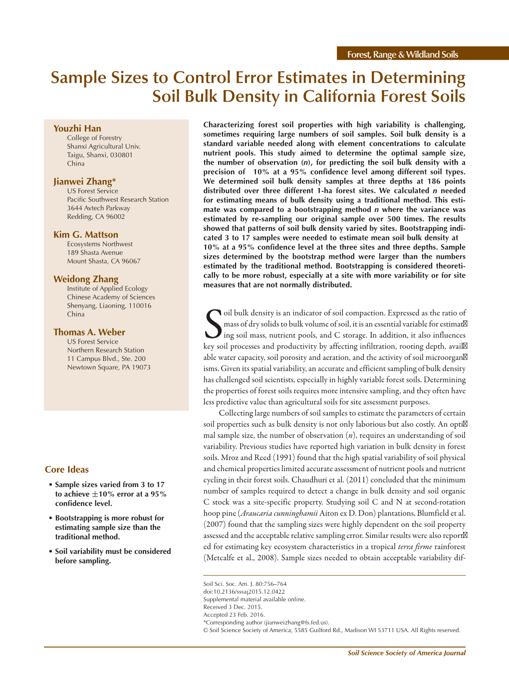 Sample Sizes to Control Error Estimates in Determining Soil Bulk Density in California Forest Soils