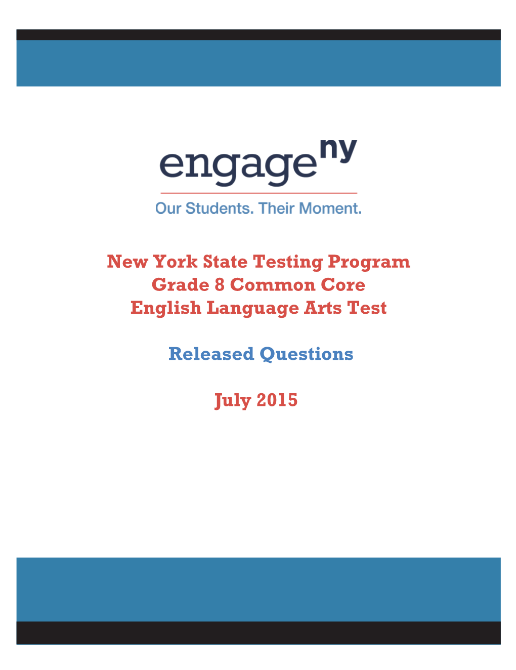2015 Grade 8 English Language Arts Test Released Questions