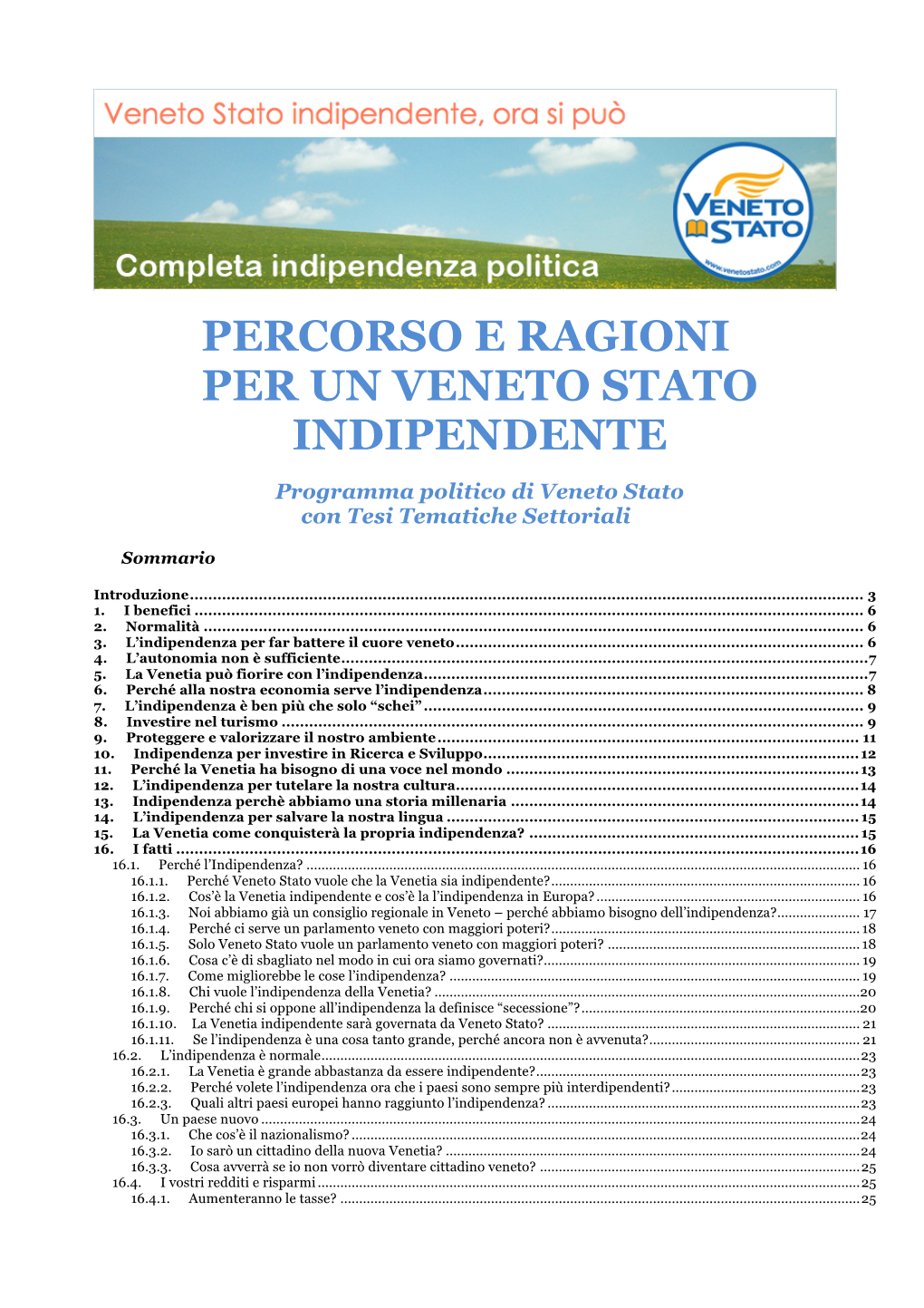 Percorso E Ragioni Per Un Veneto Stato Indipendente